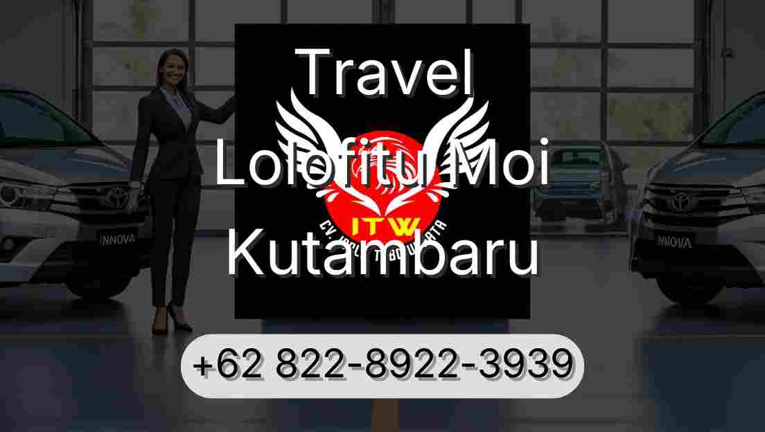 Travel Lolofitu Moi Kutambaru