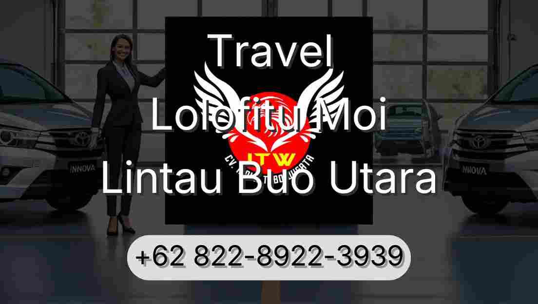 Travel Lolofitu Moi Lintau Buo Utara