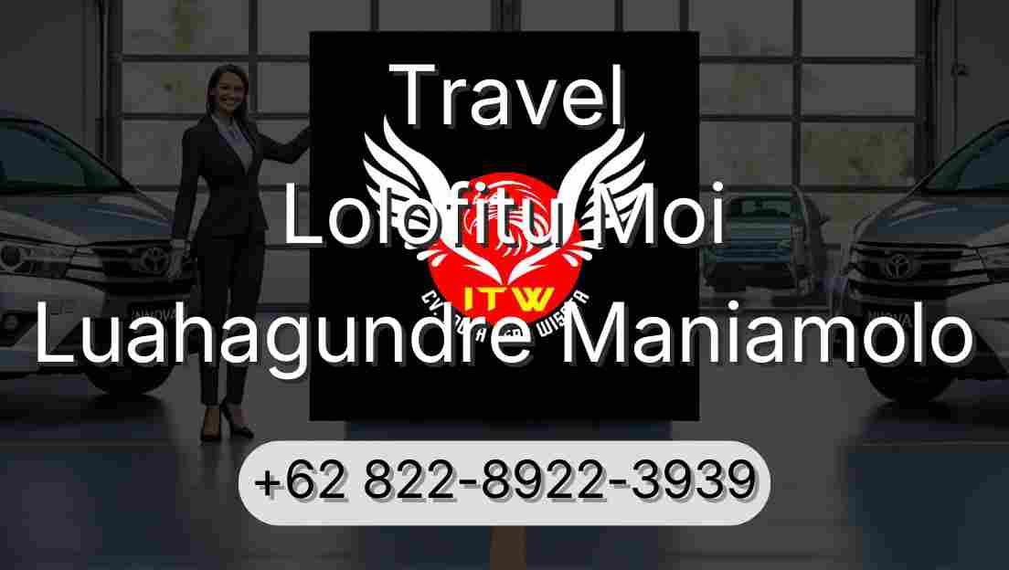 Travel Lolofitu Moi Luahagundre Maniamolo