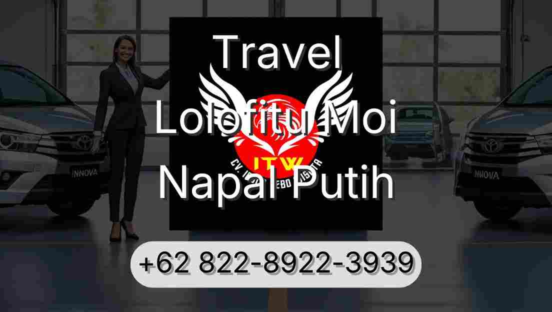 Travel Lolofitu Moi Napal Putih