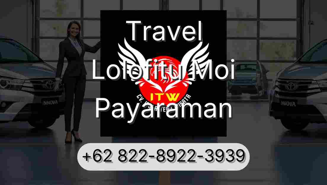 Travel Lolofitu Moi Payaraman