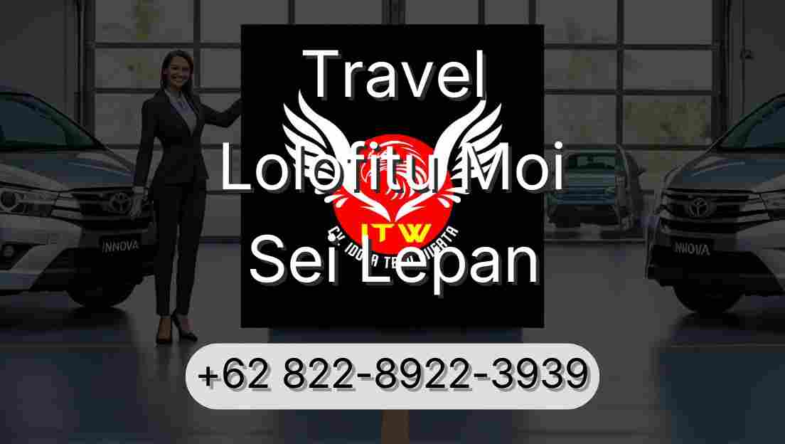 Travel Lolofitu Moi Sei Lepan