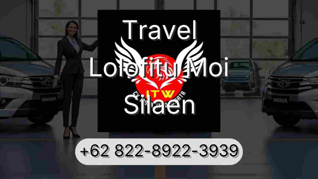 Travel Lolofitu Moi Silaen