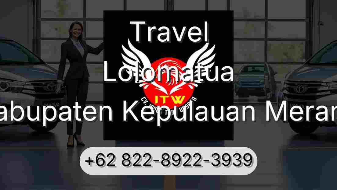Travel Lolomatua Kabupaten Kepulauan Meranti