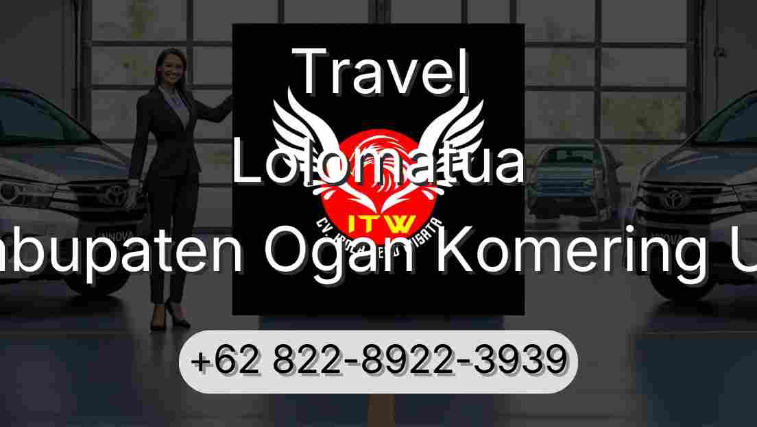 Travel Lolomatua Kabupaten Ogan Komering Ulu