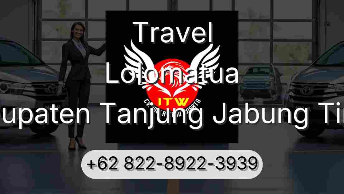 Travel Lolomatua Kabupaten Tanjung Jabung Timur