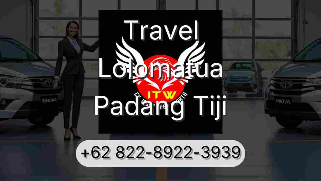 Travel Lolomatua Padang Tiji