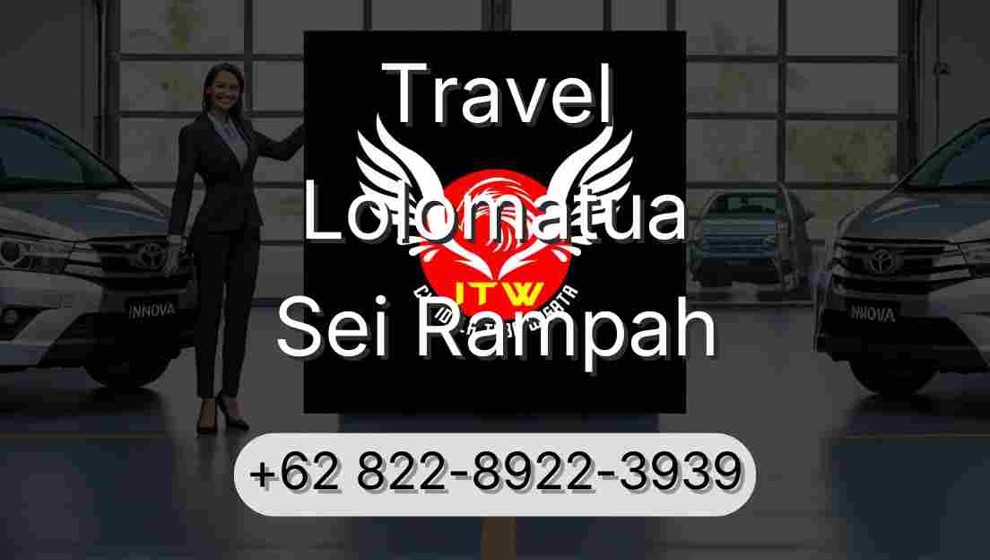 Travel Lolomatua Sei Rampah
