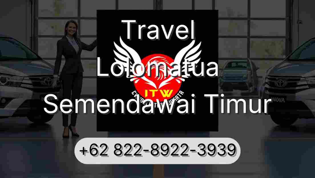 Travel Lolomatua Semendawai Timur