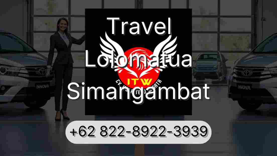 Travel Lolomatua Simangambat