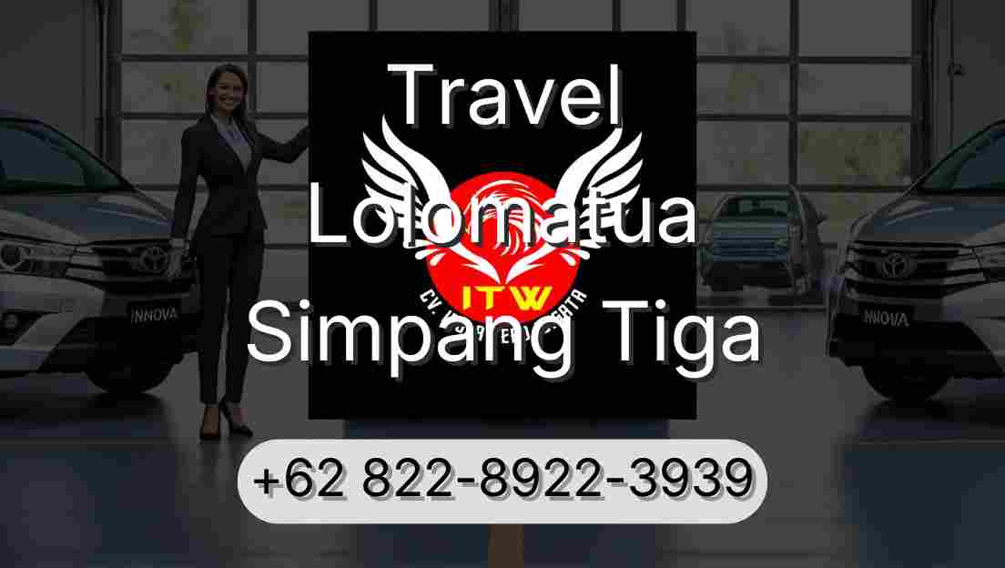 Travel Lolomatua Simpang Tiga