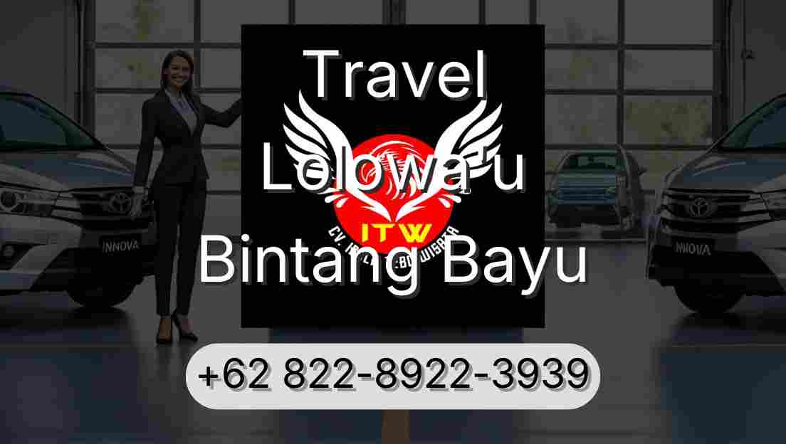 Travel Lolowa'u Bintang Bayu