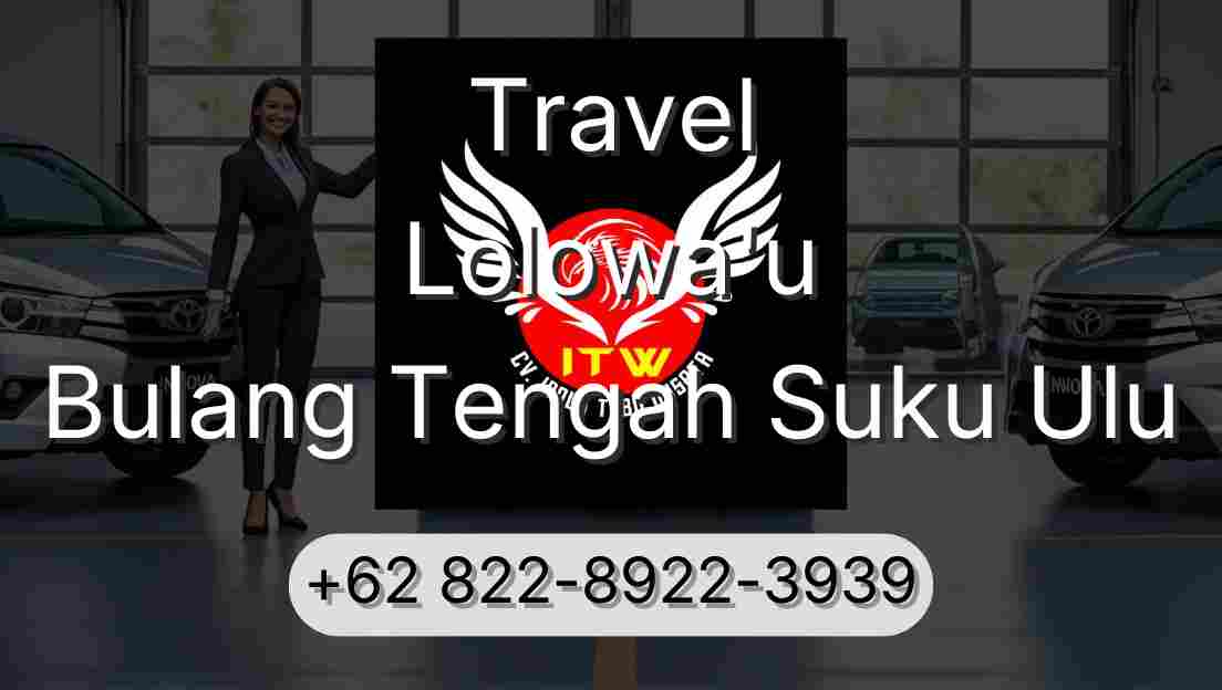 Travel Lolowa'u Bulang Tengah Suku Ulu