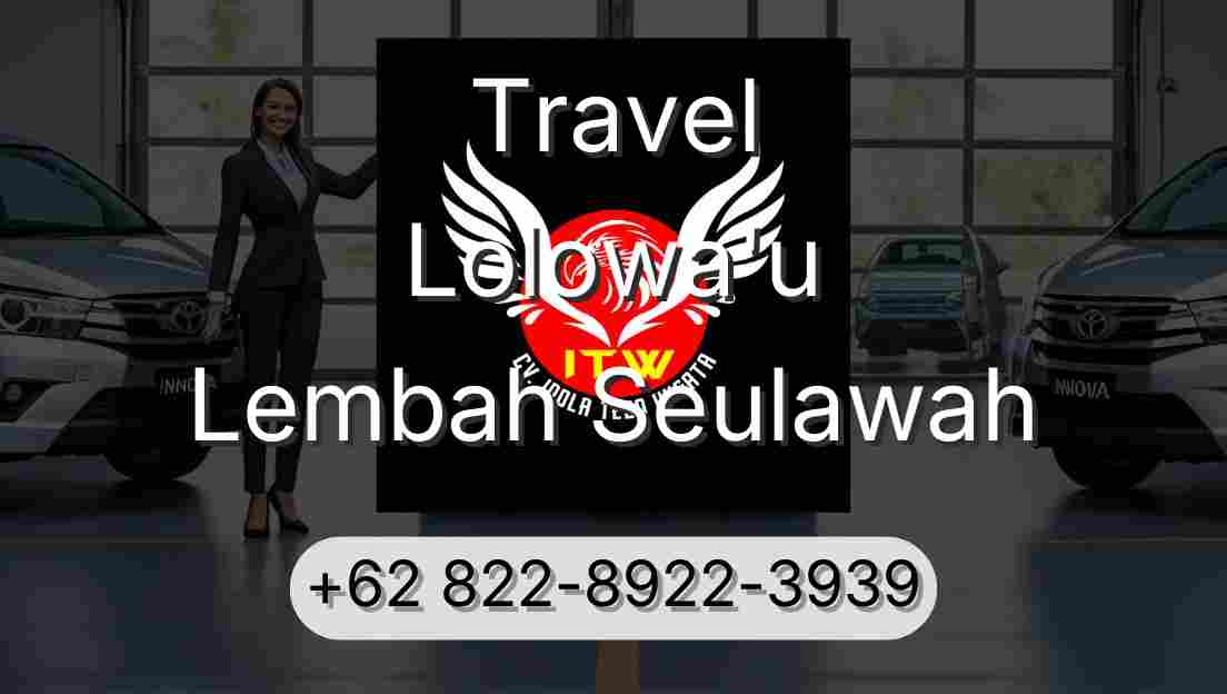 Travel Lolowa'u Lembah Seulawah