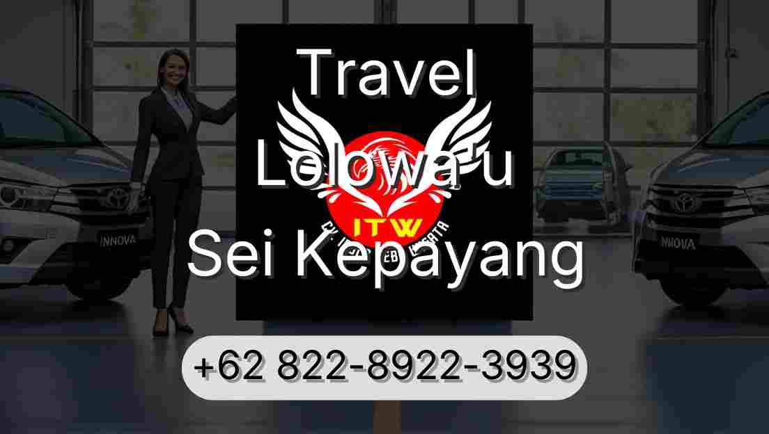 Travel Lolowa'u Sei Kepayang