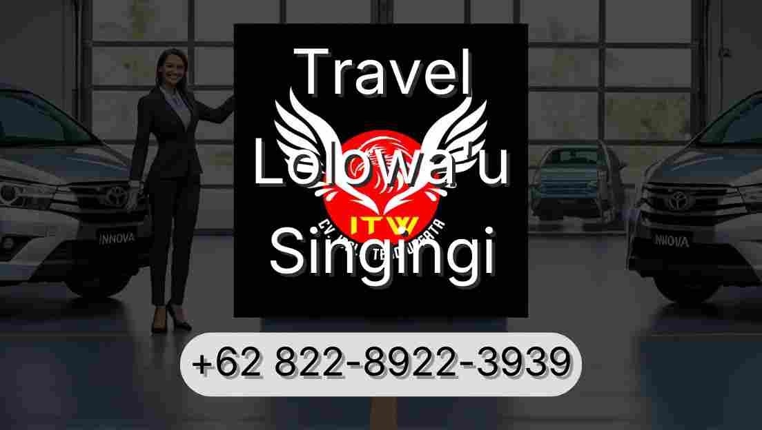 Travel Lolowa'u Singingi