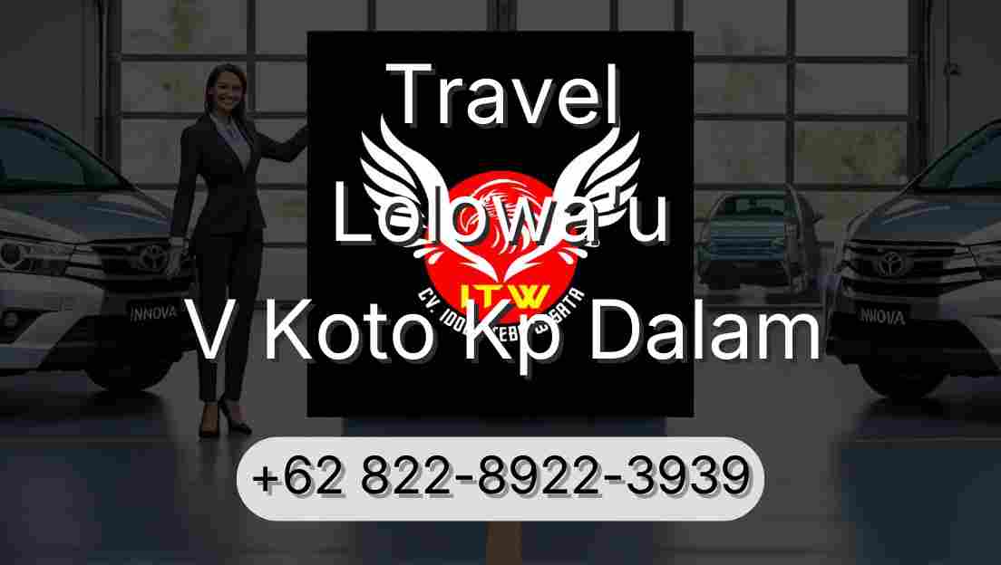 Travel Lolowa'u V Koto Kp Dalam