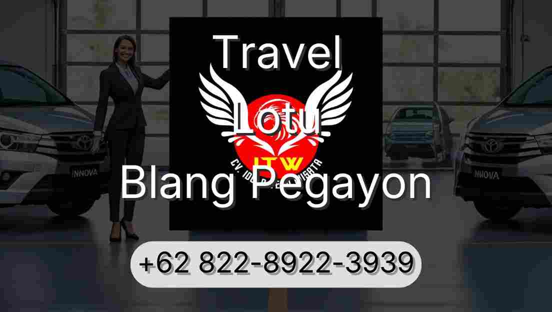 Travel Lotu Blang Pegayon