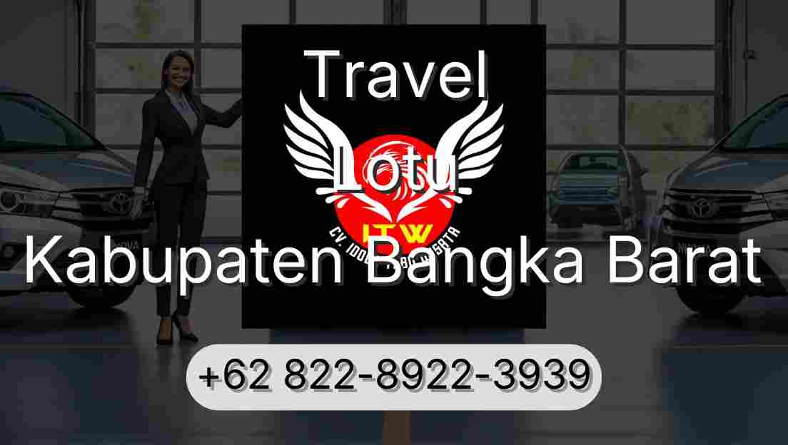 Travel Lotu Kabupaten Bangka Barat