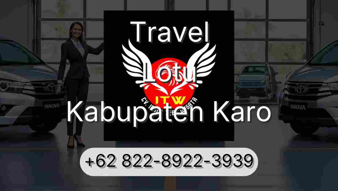 Travel Lotu Kabupaten Karo