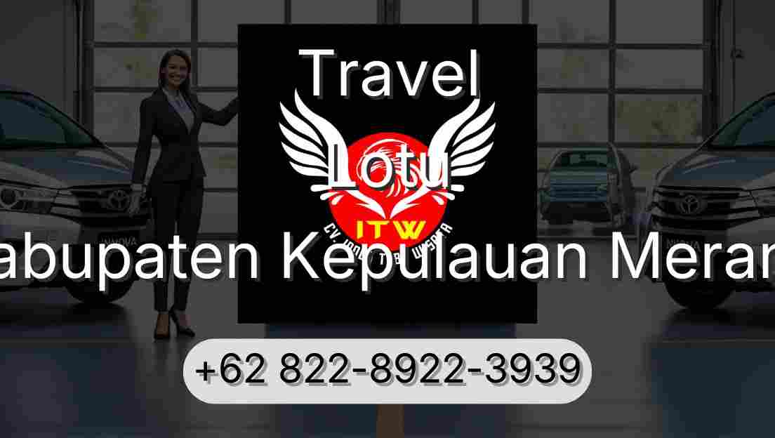 Travel Lotu Kabupaten Kepulauan Meranti