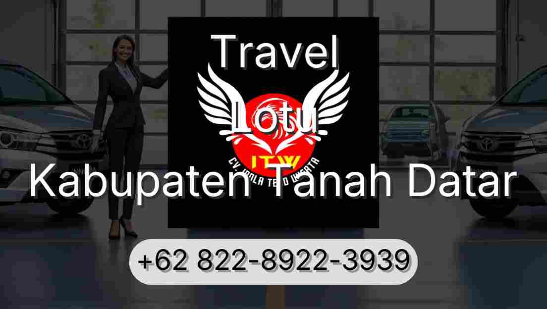 Travel Lotu Kabupaten Tanah Datar
