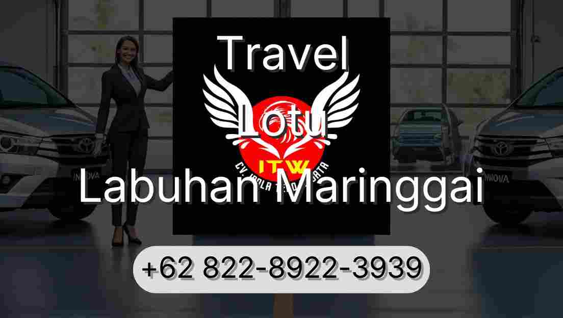 Travel Lotu Labuhan Maringgai