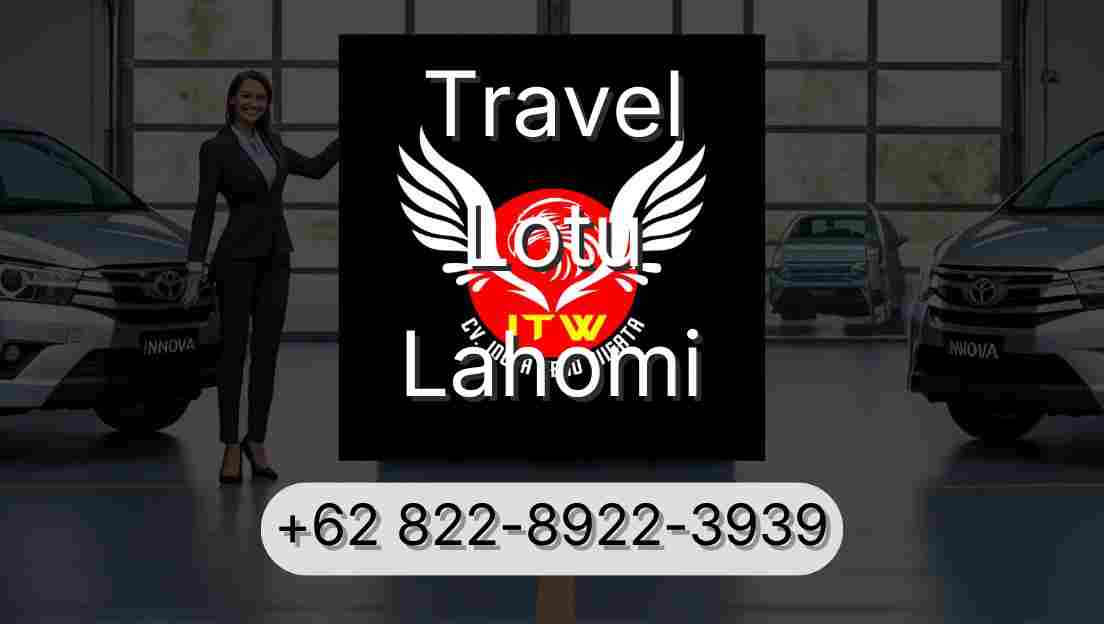 Travel Lotu Lahomi