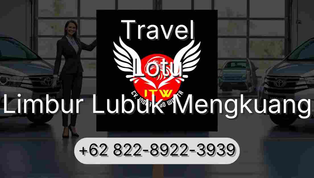 Travel Lotu Limbur Lubuk Mengkuang