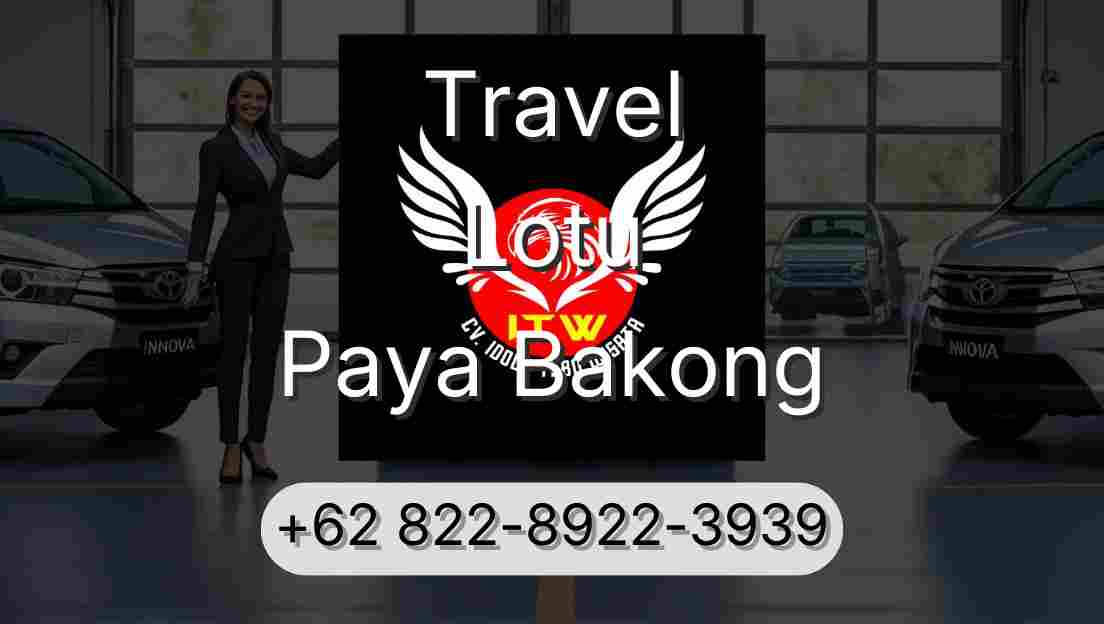 Travel Lotu Paya Bakong