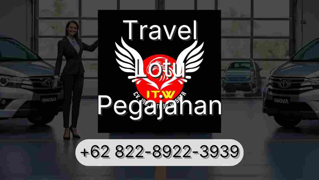 Travel Lotu Pegajahan