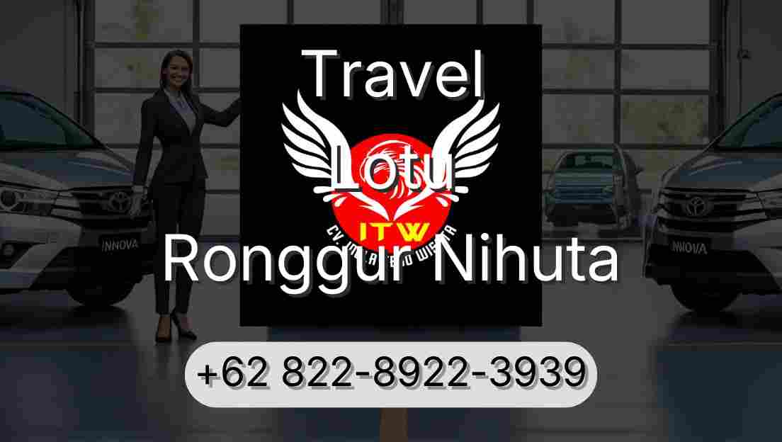Travel Lotu Ronggur Nihuta