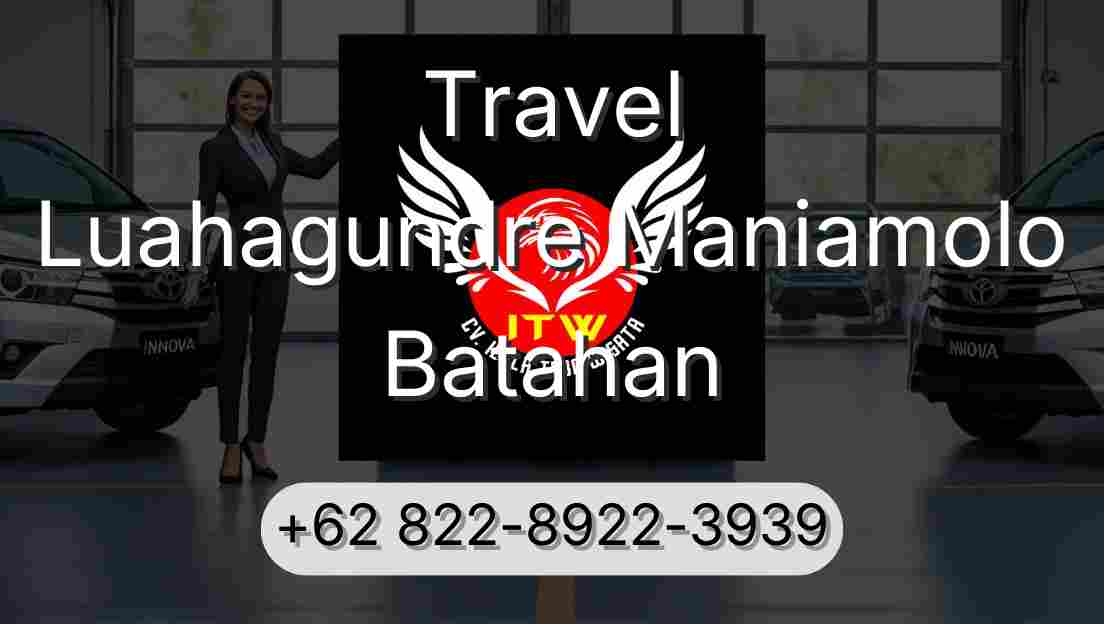 Travel Luahagundre Maniamolo Batahan