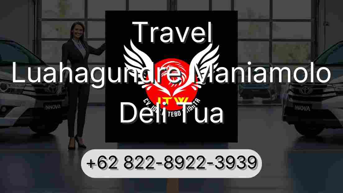 Travel Luahagundre Maniamolo Deli Tua