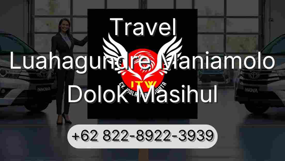 Travel Luahagundre Maniamolo Dolok Masihul