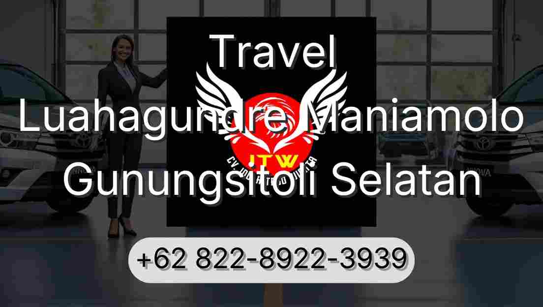 Travel Luahagundre Maniamolo Gunungsitoli Selatan