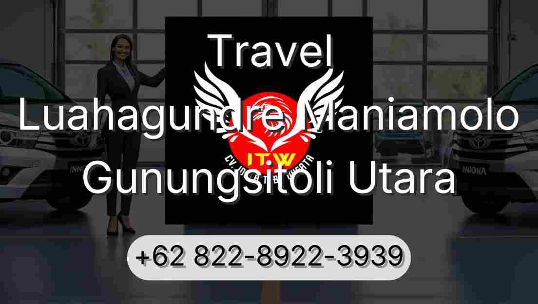 Travel Luahagundre Maniamolo Gunungsitoli Utara