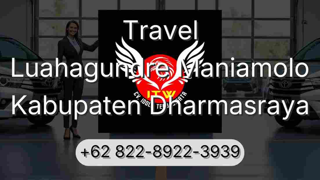 Travel Luahagundre Maniamolo Kabupaten Dharmasraya