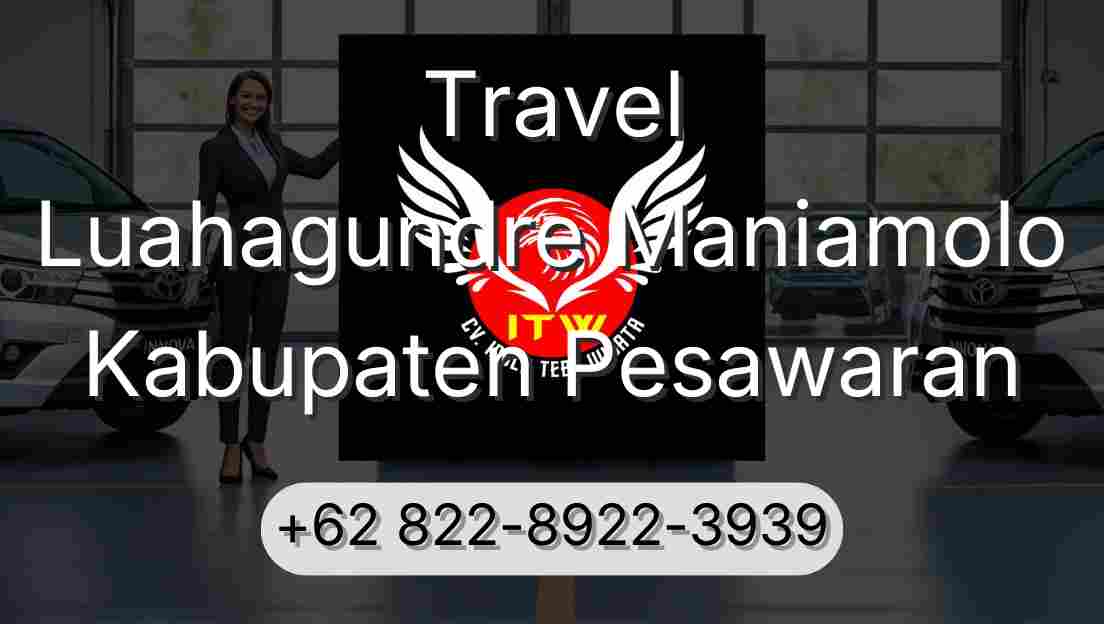 Travel Luahagundre Maniamolo Kabupaten Pesawaran