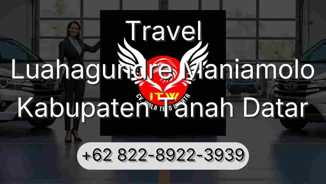 Travel Luahagundre Maniamolo Kabupaten Tanah Datar