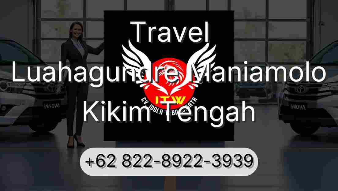 Travel Luahagundre Maniamolo Kikim Tengah