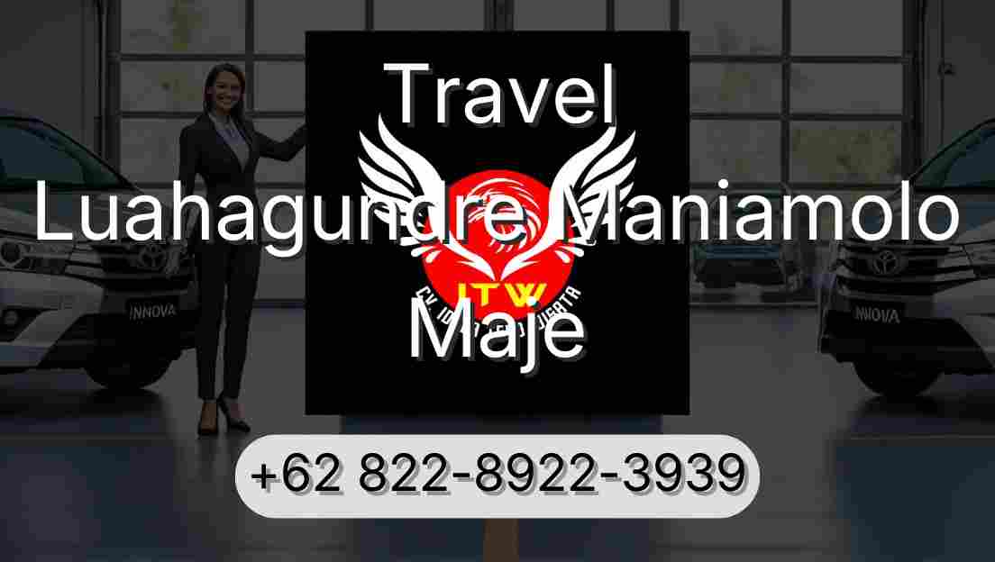 Travel Luahagundre Maniamolo Maje