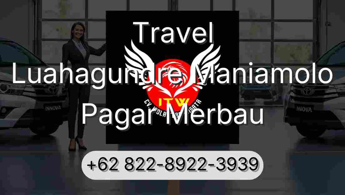 Travel Luahagundre Maniamolo Pagar Merbau