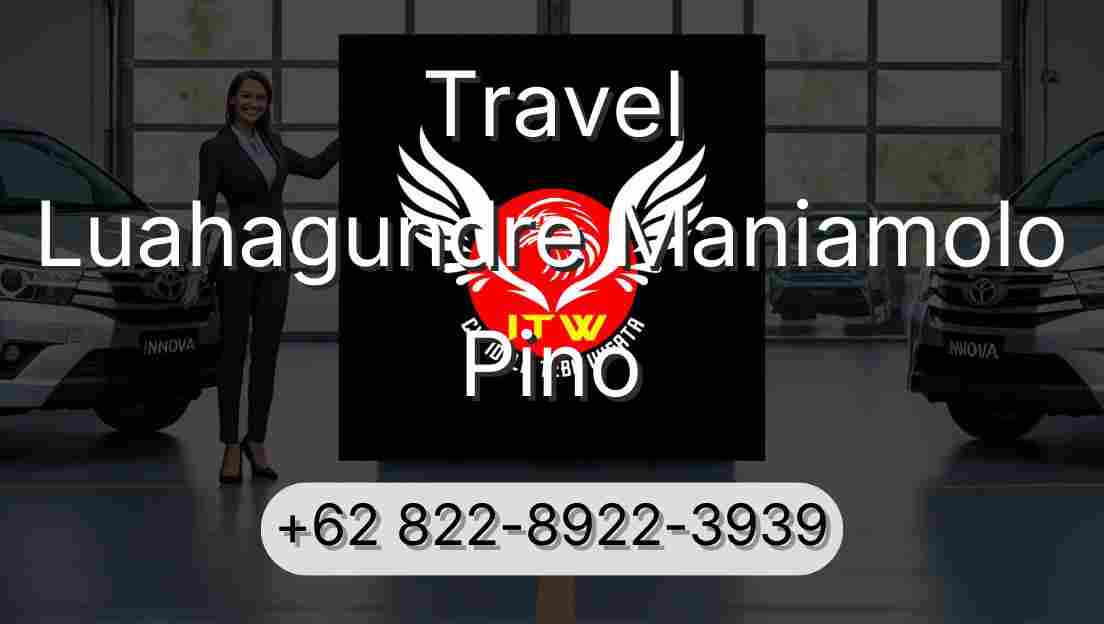 Travel Luahagundre Maniamolo Pino