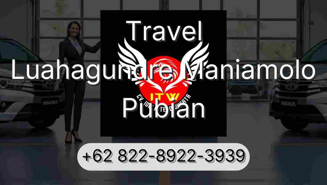 Travel Luahagundre Maniamolo Pubian