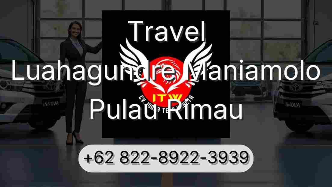 Travel Luahagundre Maniamolo Pulau Rimau