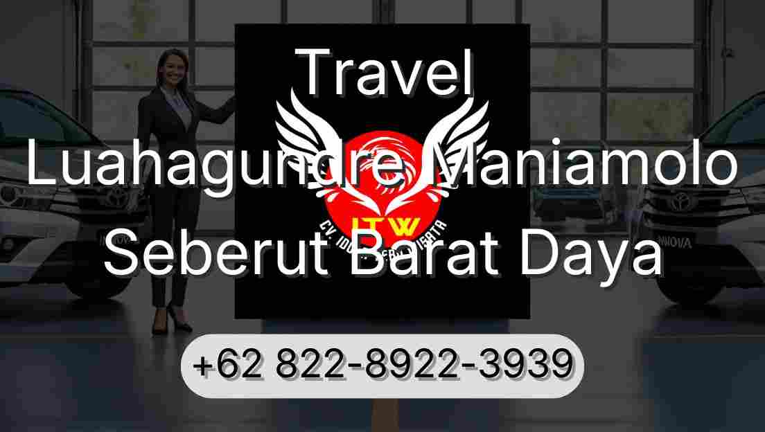 Travel Luahagundre Maniamolo Seberut Barat Daya