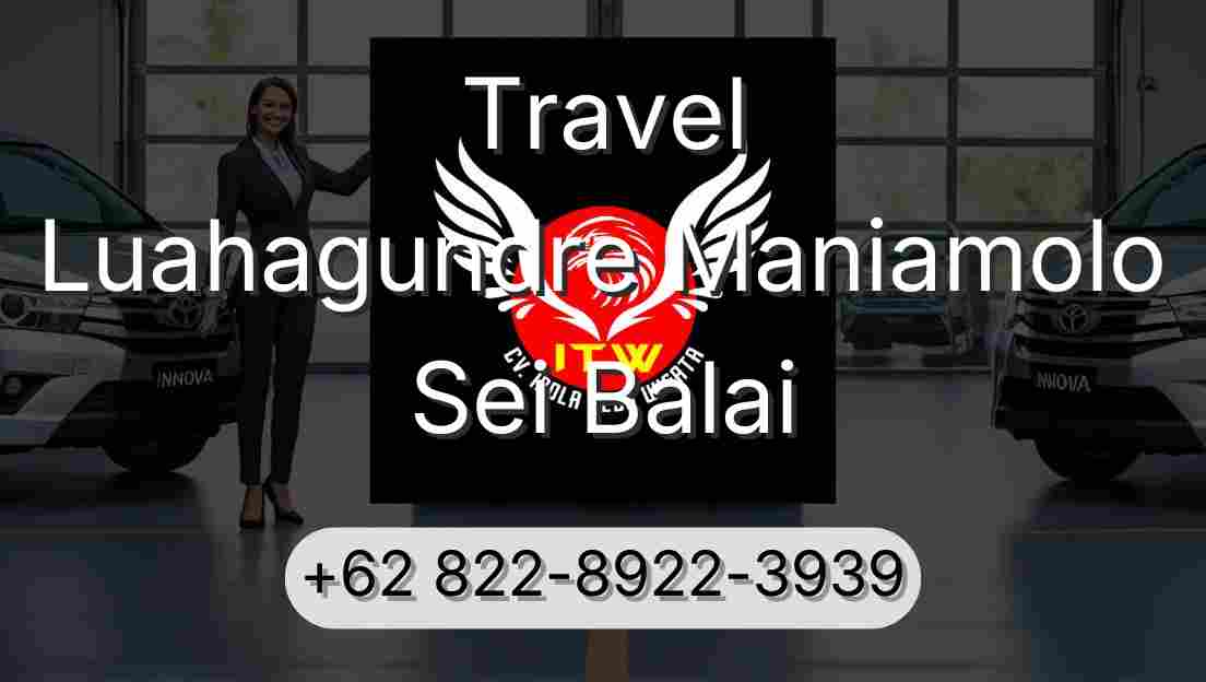 Travel Luahagundre Maniamolo Sei Balai