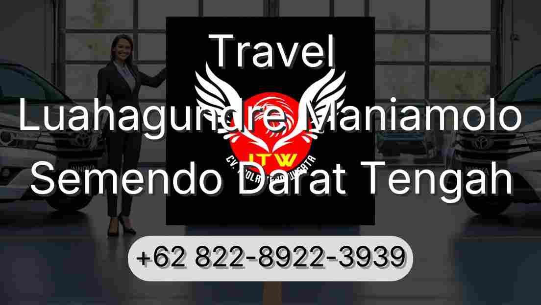 Travel Luahagundre Maniamolo Semendo Darat Tengah