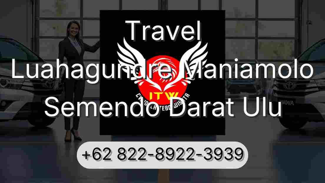 Travel Luahagundre Maniamolo Semendo Darat Ulu